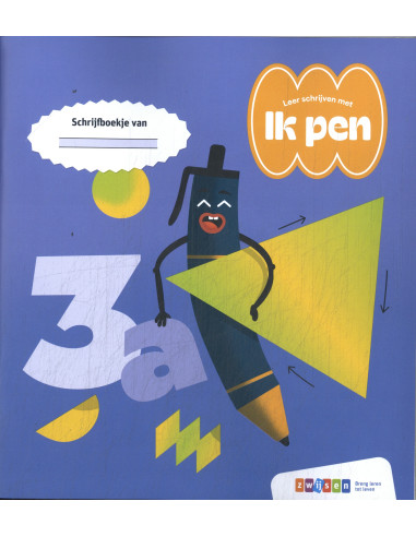 Ik pen! 2024 Leerjaar 3 Schrijfboekje 3a
