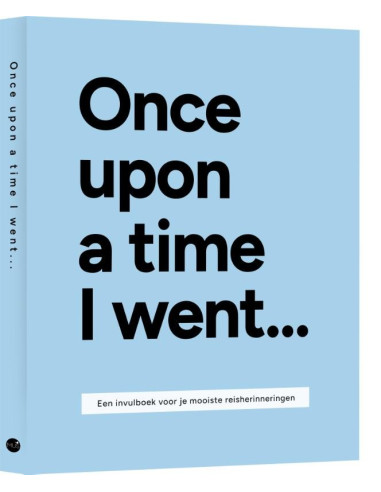 Once upon a time I went ...