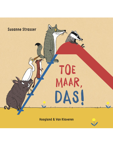 Toe maar, Das!