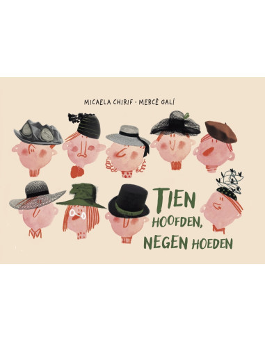 Tien hoofden, negen hoeden