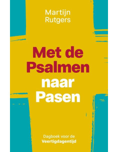 Met de Psalmen naar Pasen