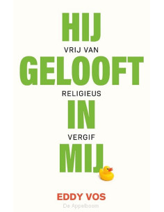 Hij gelooft in mij