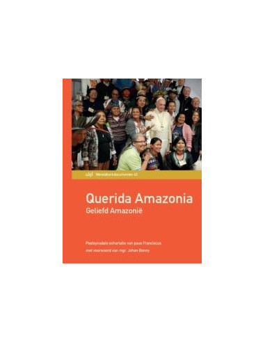 Querida Amazonia. Geliefd Amazoniê