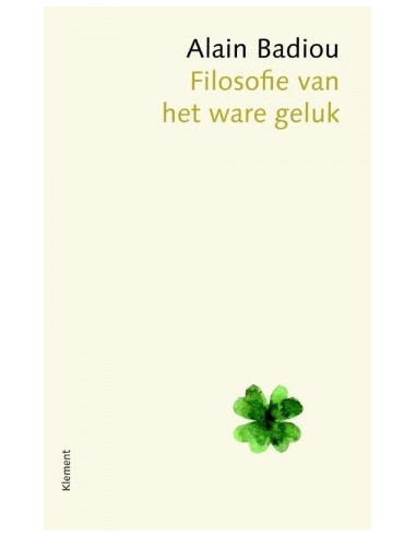 Filosofie van het ware geluk