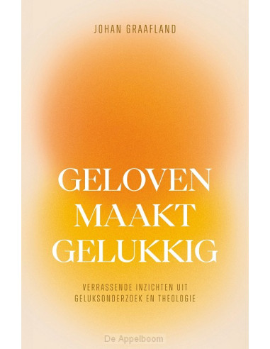 Geloven maakt gelukkig