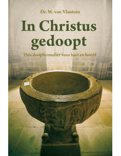 In Christus gedoopt
