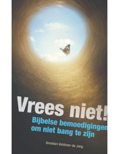 Vrees niet!