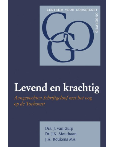 Levend en krachtig