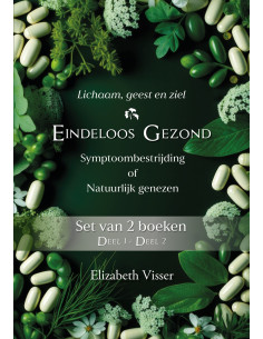 Eindeloos gezond / Deel 2