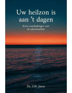 Uw heilzon is aan 't dagen