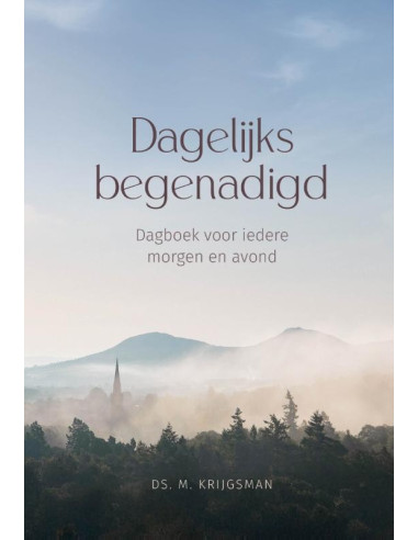 Dagelijks begenadigd