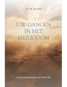 Uw gangen in het heiligdom