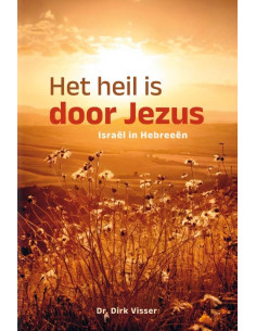 Het heil is door Jezus