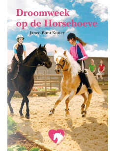Droomweek op de Horse-Hoeve
