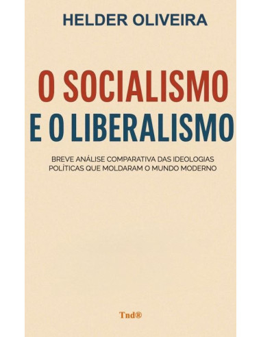 SOCIALISMO E O LIBERALISMO