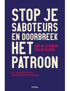 Stop je saboteurs, start je...