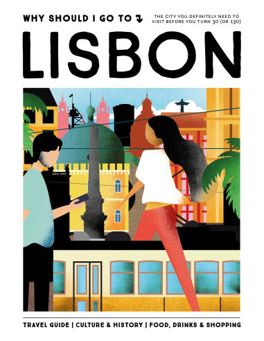 Why Should I Go To Lisbon