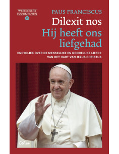 Dilexit nos. Hij heeft ons...