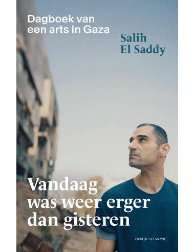 Vandaag was weer erger dan gisteren