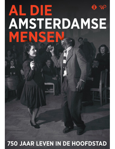 Al die Amsterdamse mensen