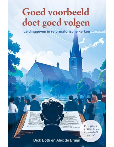 Goed voorbeeld doet goed volgen