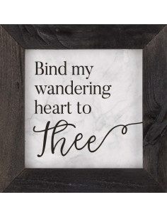 Bind my wandering heart to...