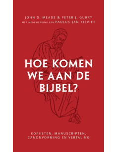 Hoe komen we aan de Bijbel?