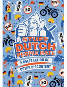 Stuff Dutch People Hate