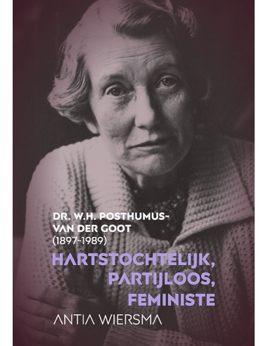 Hartstochtelijk, partijloos, feministe