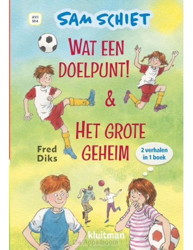 Sam Schiet. Wat een doelpunt! & Het grot