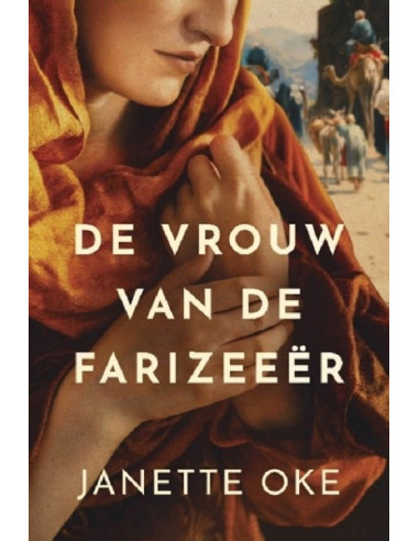 De vrouw van de farizeeër De vrouw van de farizeeër