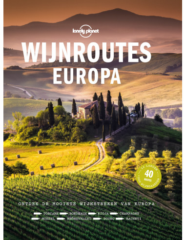 Lonely planet - Wijnroutes Europa