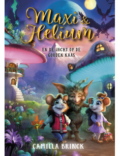 Maxi & Helium en de jacht...