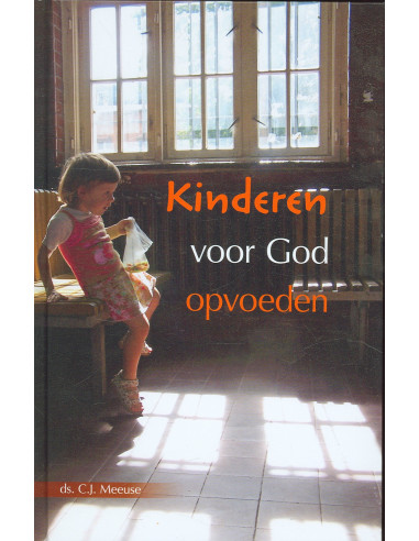 Kinderen voor God opvoeden