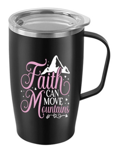Tumbler Mug Faith can move mountains