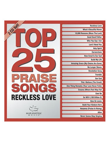 Top 25 Praise Songs - Reckless Love -2CD