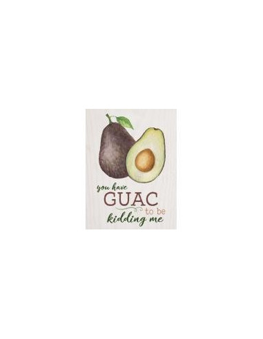 You have guac to be kidding me