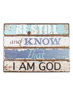 Be still and know that I am...