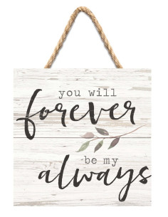 You will forever be my always