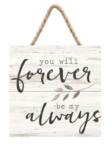 You will forever be my always