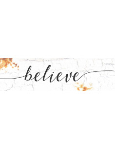 Believe - 15 x 4 x 1,3 cm