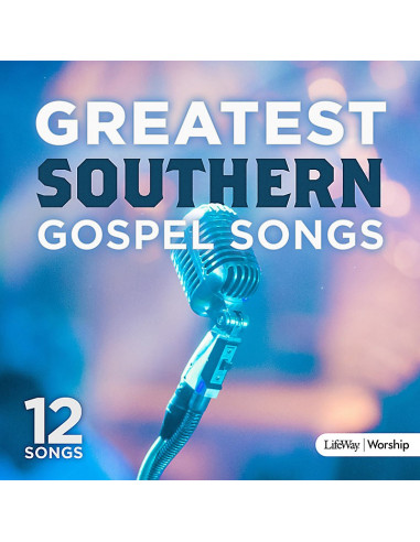 Greatest southern gospel songs