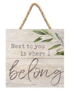 Next to you is where I belong