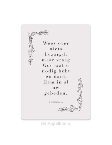 Wees over niets bezorgd