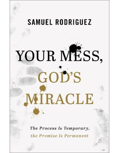 Your mess, Gods miracle