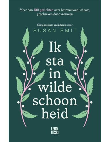 Ik sta in wilde schoonheid
