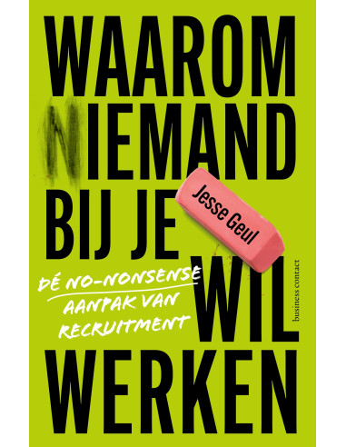 Waarom (n)iemand bij je wil werken