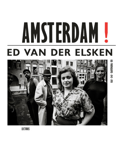 Amsterdam! Old Photographs 1947-1970