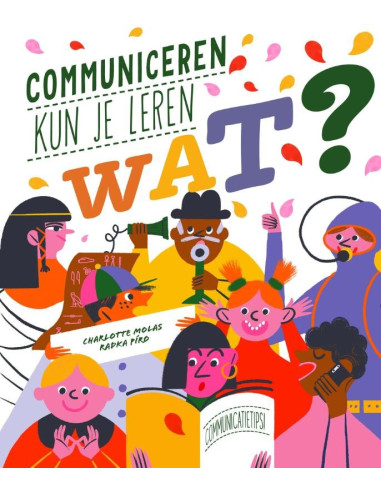 Communiceren kun je leren