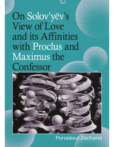 On Solov'yëv's View of Love and its Affi